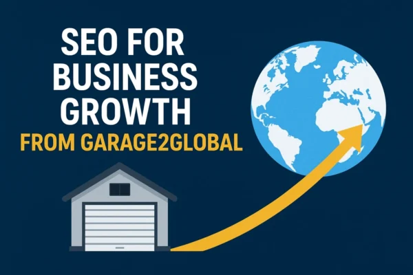 SEO for Business Growth from Garage2Global
