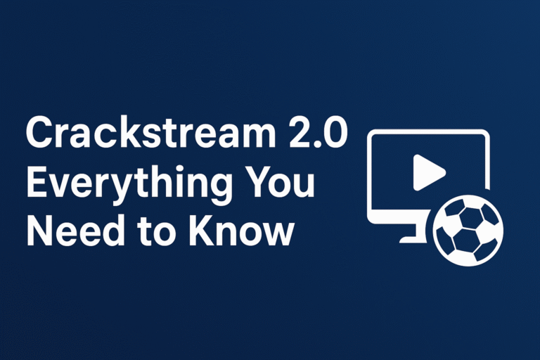 Crackstream 2.0: Everything You Need to Know