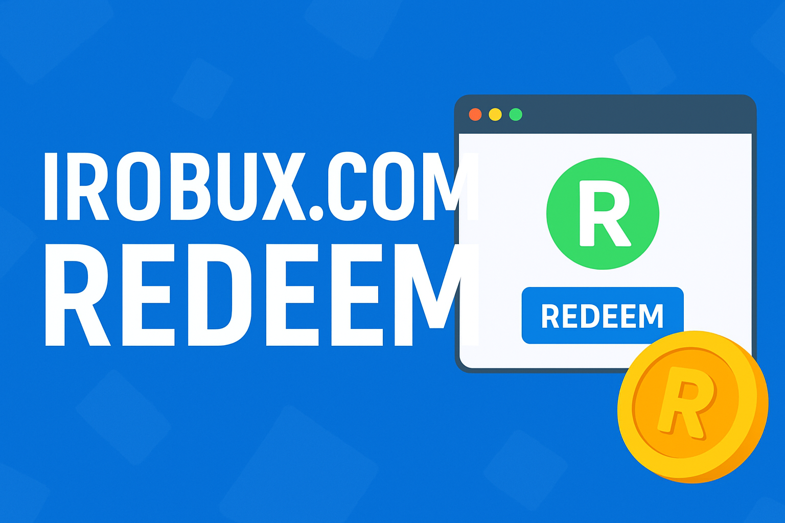 irobux.com Redeem: Everything You Need to Know