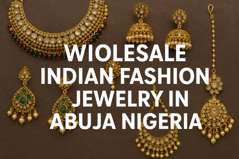 wholesale indian fashion jewelry in abuja nigeria