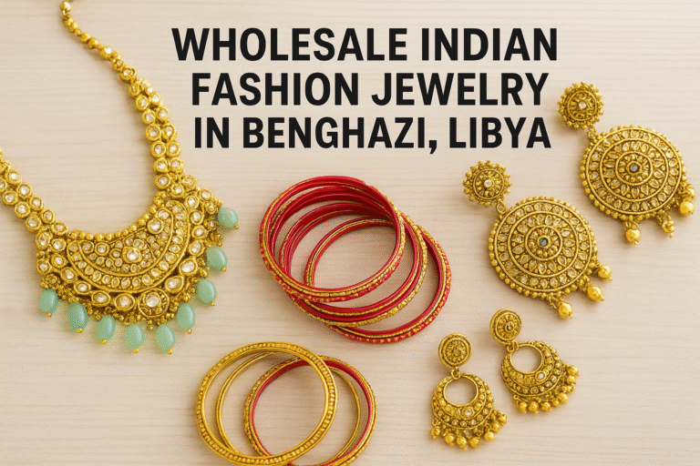 wholesale indian fashion jewelry in benghazi libya
