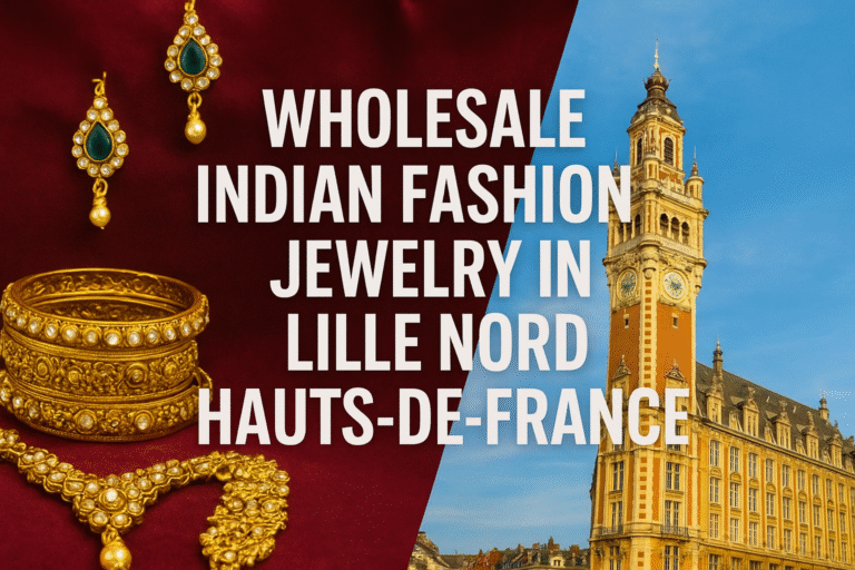 wholesale indian fashion jewelry in lille nord hauts de france