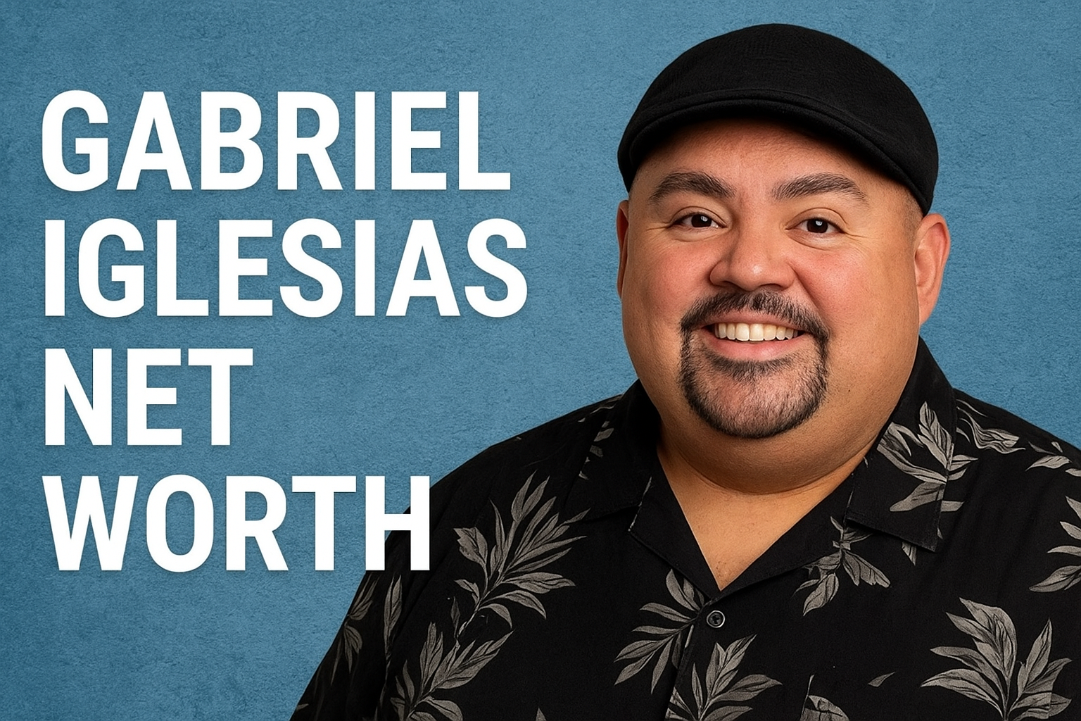 Gabriel Iglesias Net Worth: A Complete 2025 Deep Dive
