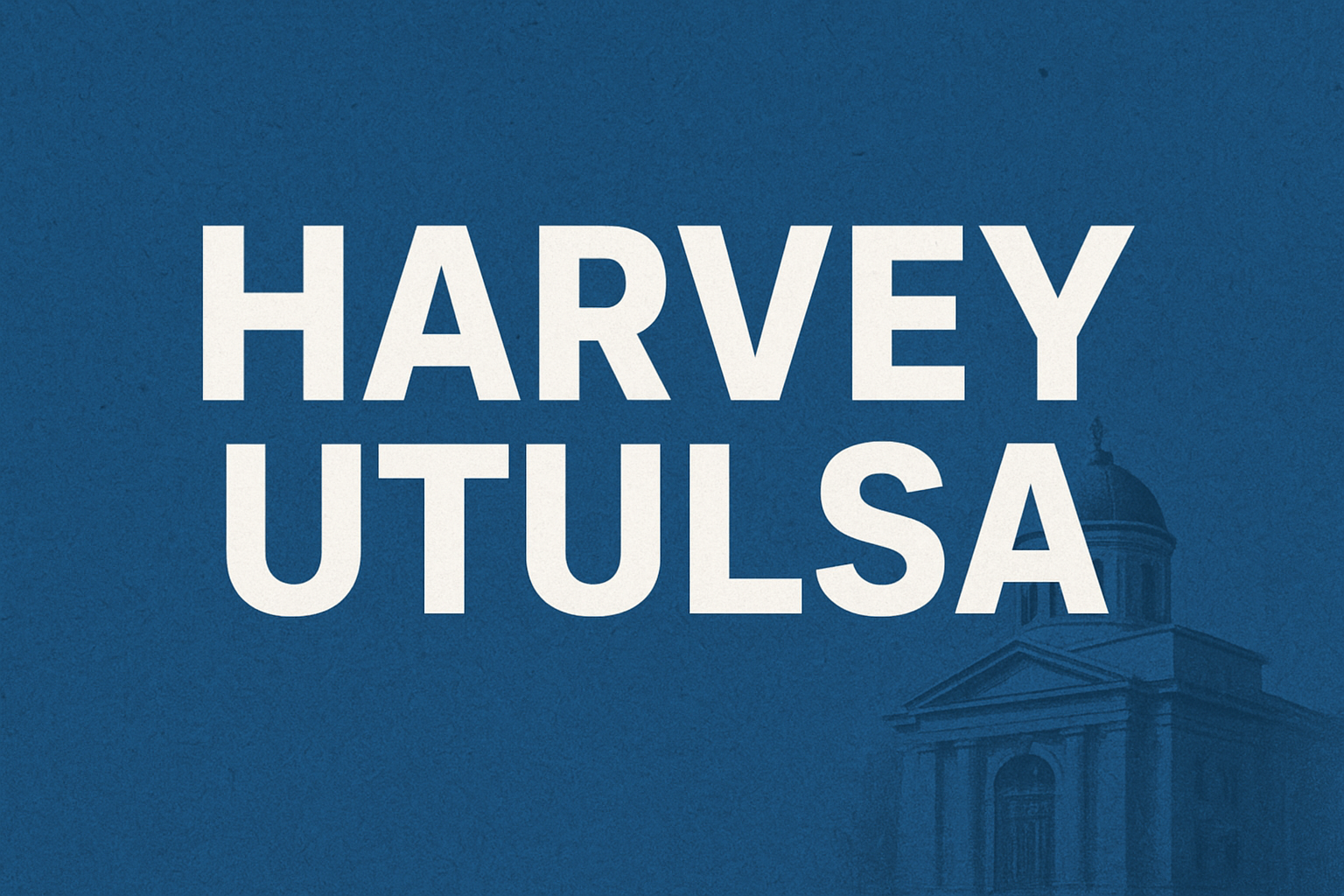 Harvey UTulsa Guide: Meaning, Impact, and Complete Insights