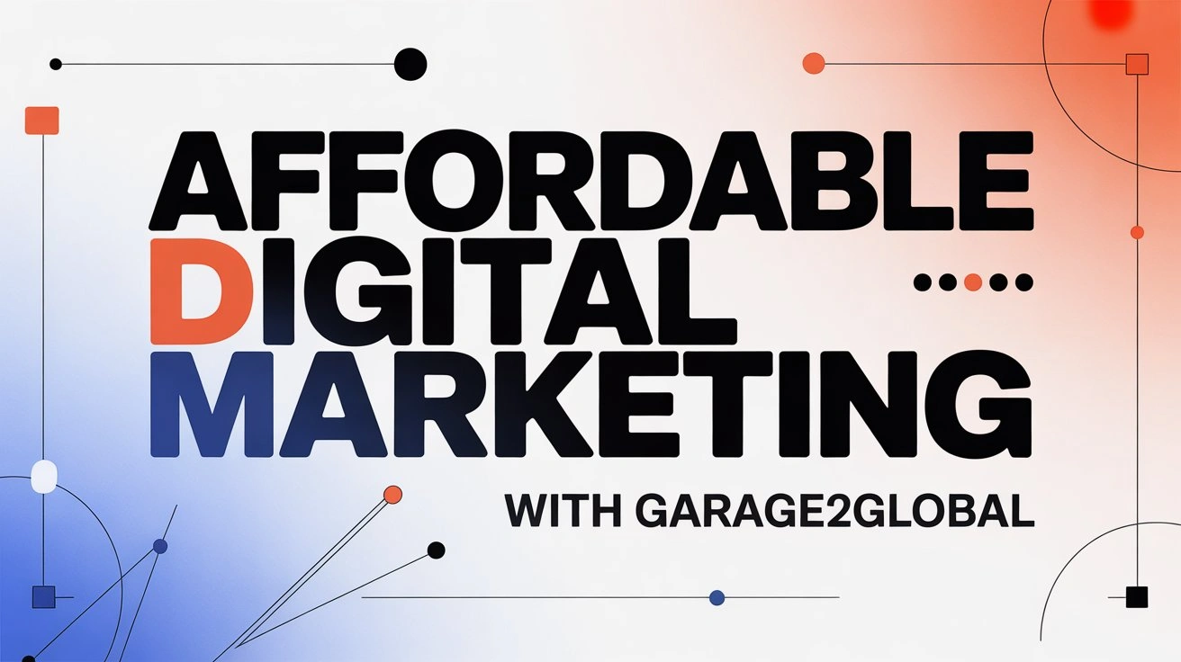 affordable digital marketing with garage2global